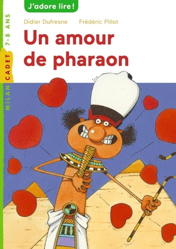 JE LIS (CE) - UN AMOUR DE PHARAON