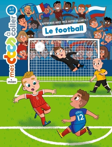 MES DOCS A COLLER (4-7 ANS) - LE FOOTBALL (AUTOCOLLANTS)