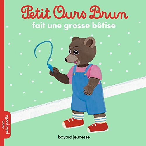 PETIT OURS BRUN FAIT UNE GROSSE BETISE (SOUPLE)