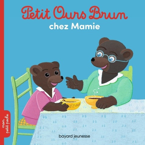 PETIT OURS BRUN CHEZ MAMIE (SOUPLE)