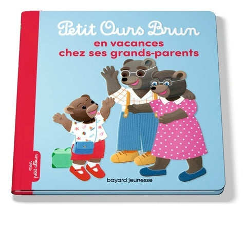 PETIT OURS BRUN EN VACANCES CHEZ SES GRANDS PARENT (ALBUM)