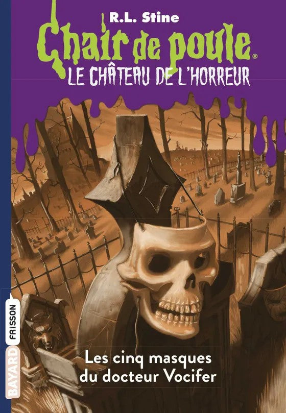 CHAIR DE POULE - LE CHATEAU DE L'HORREUR - LES CINQ MASQUES DU DR VOCIFER