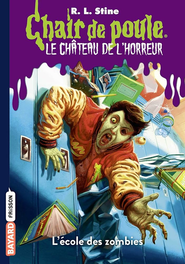 CHAIR DE POULE - LE CHATEAU DE L'HORREUR N°04 - L'ECOLE DES ZOMBIES