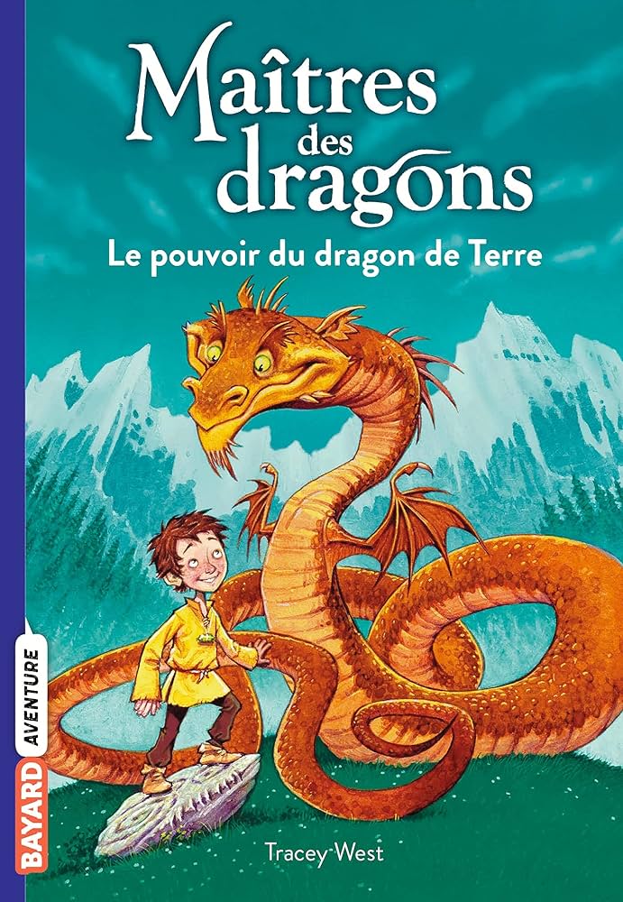 MAITRES DES DRAGONS N°01 - LE POUVOIR DU DRAGON DE TERRE