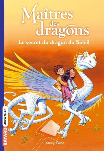 MAITRES DES DRAGONS N°02 - SECRET DU DRAGON DU SOLEIL