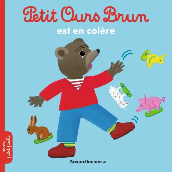 PETIT OURS BRUN EST EN COLERE (SOUPLE)
