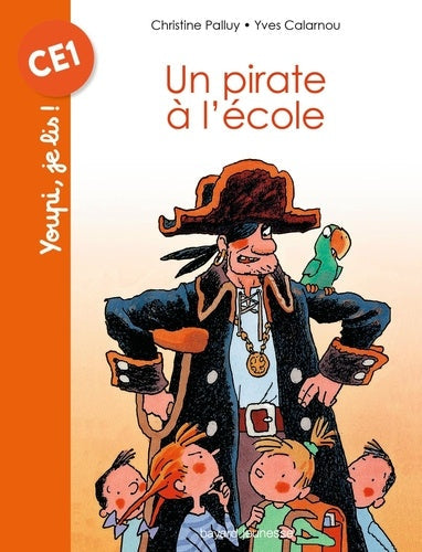 JE LIS  (CP) - PIRATE A L ECOLE
