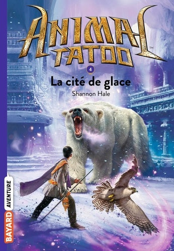 ANIMAL TATOO S1 N°04 - LA CITE DE GLACE