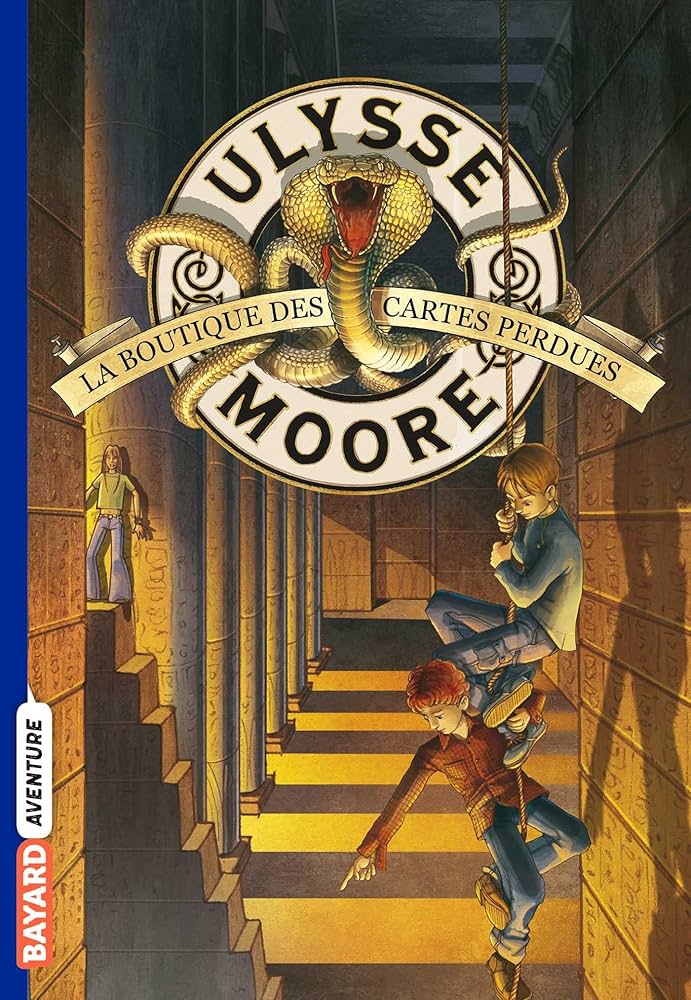 ULYSSE MOORE - 02 - BOUTIQUE DES CARTES PERDUES
