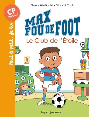 JE LIS  (CP) - MAX FOU DE FOOT N°01 - LE CLUB DE L'ETOILE