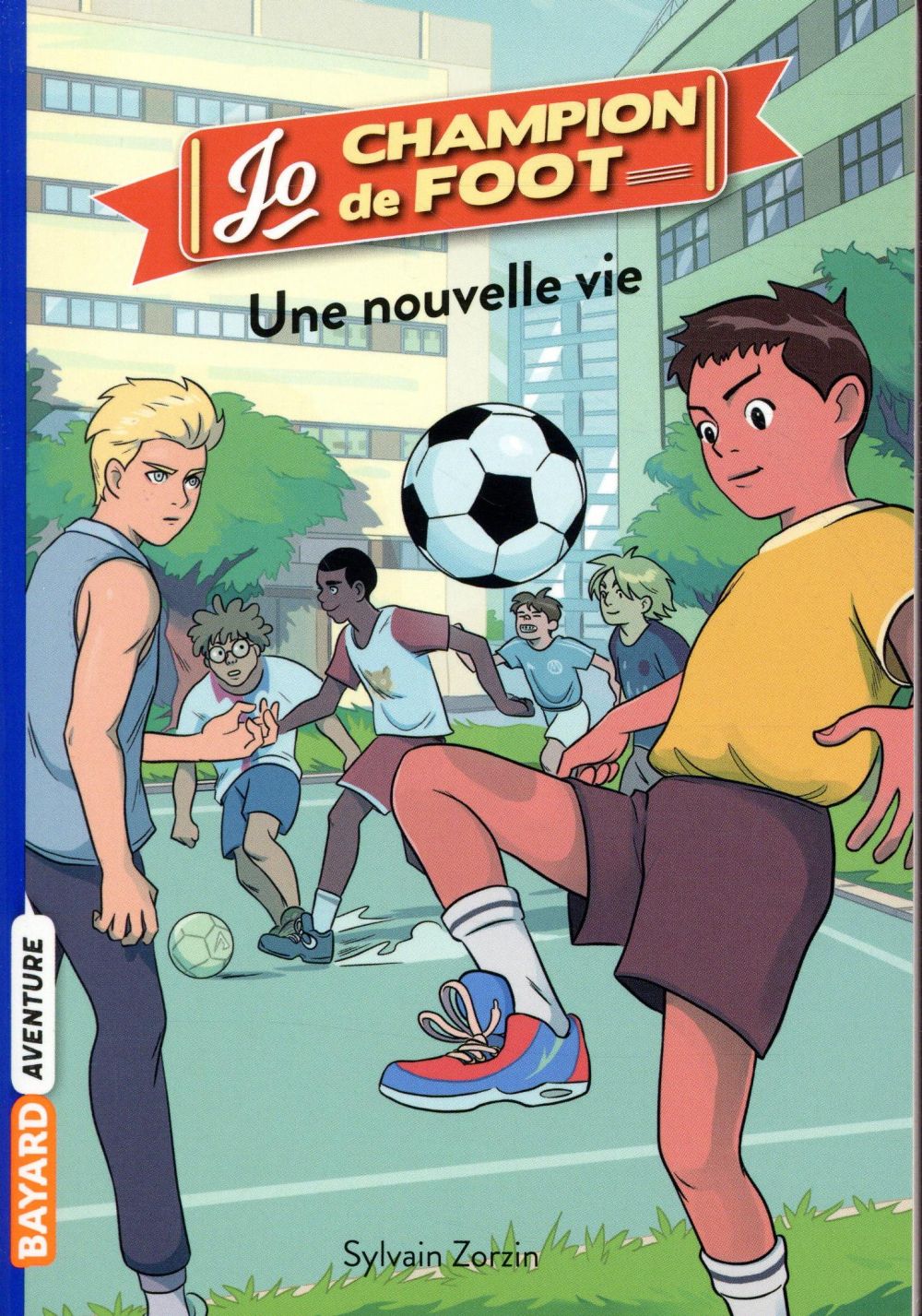JO CHAMPION DE FOOT N°01 - UNE NOUVELLE VIE