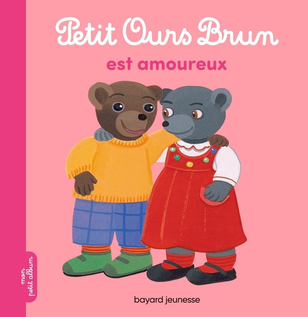 PETIT OURS BRUN EST AMOUREUX (ALBUM)