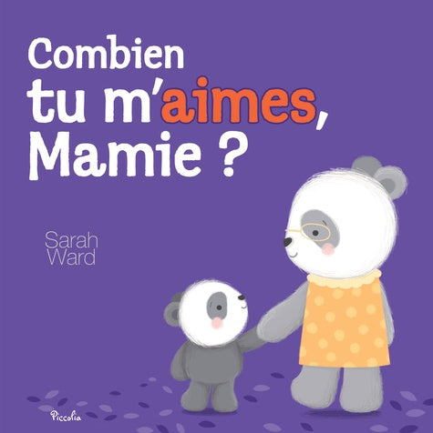 COMBIEN TU M’AIMES, MAMIE ?