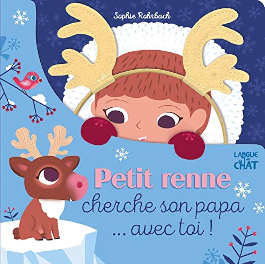 NOEL PETIT RENNE CHERCHE SON PAPA... AVEC TOI !