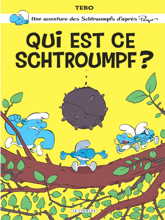 LES SCHTROUMPFS + QUI EST CE SCHTROUMPF ?