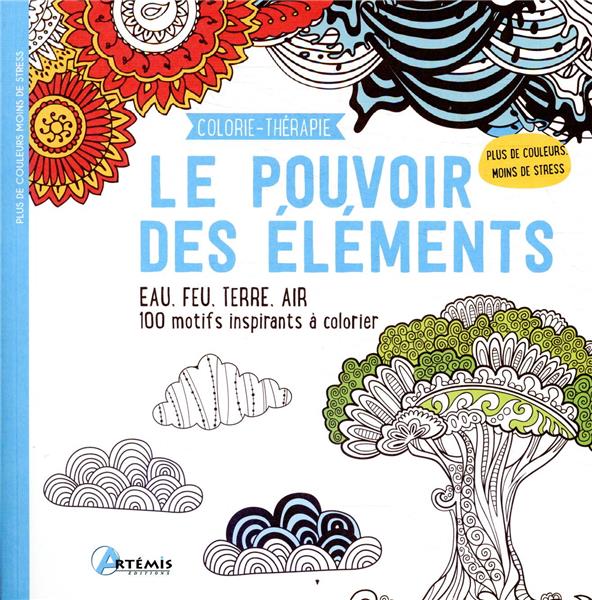 MANDALAS - LE POUVOIR DES ELEMENTS: 100 MOTIFS A COLORIER