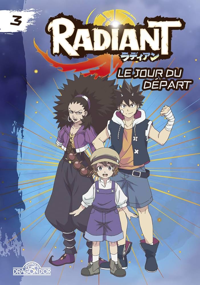 RADIANT N°3 LE JOUR DU DEPART