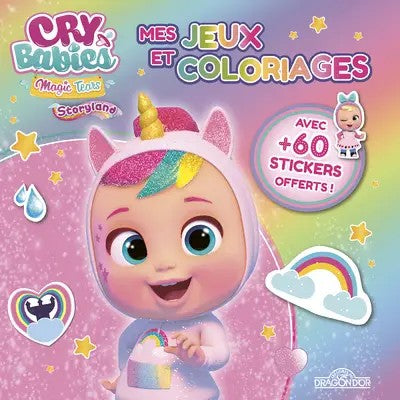 CRY BABIES - MES JEUX ET COLORIAGES MAGIC TEARS STORYLAND