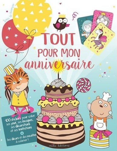 TOUT POUR MON ANNIVERSAIRE
