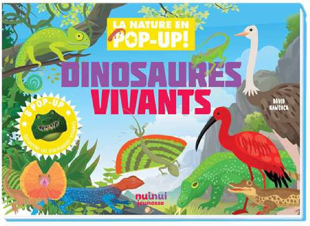 LA NATURE EN POP-UP - DINOSAURES VIVANTS (LIVRE POP-UP)