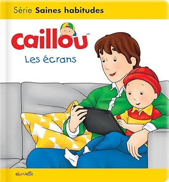 CAILLOU LES ECRANS