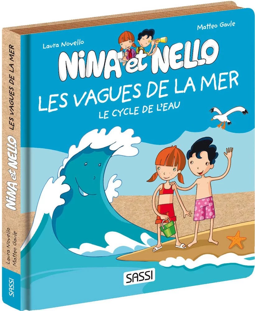 NINA ET NELLO - LES VAGUES DE LA MER: LE CYCLE DE L'EAU