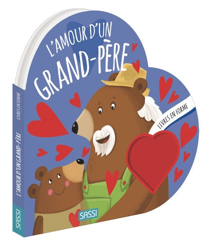 L'AMOUR D'UN GRAND-PERE (LIVRE EN FORME DE COEUR)