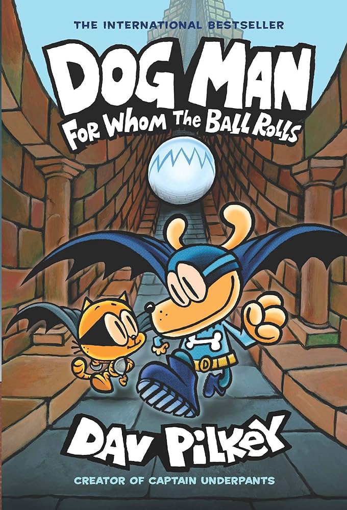 DOG MAN N°07 - FOR WHOM THE BALL ROLLS