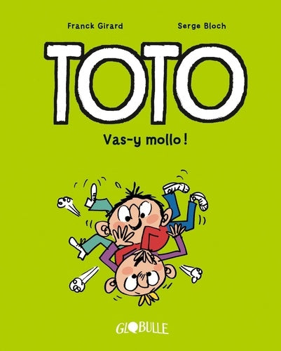 TOTO BD N°6 - TOTO VAS-Y MOLLO !