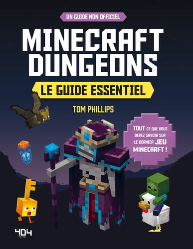 MINECRAFT DUNGEONS LE GUIDE NON OFFICIEL