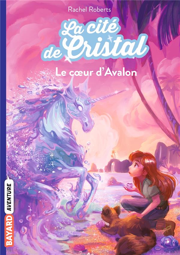 LA CITE DE CRISTAL N°04 - LE COEUR D'AVALON