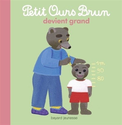 PETIT OURS BRUN DEVIENT GRAND (ALBUM)