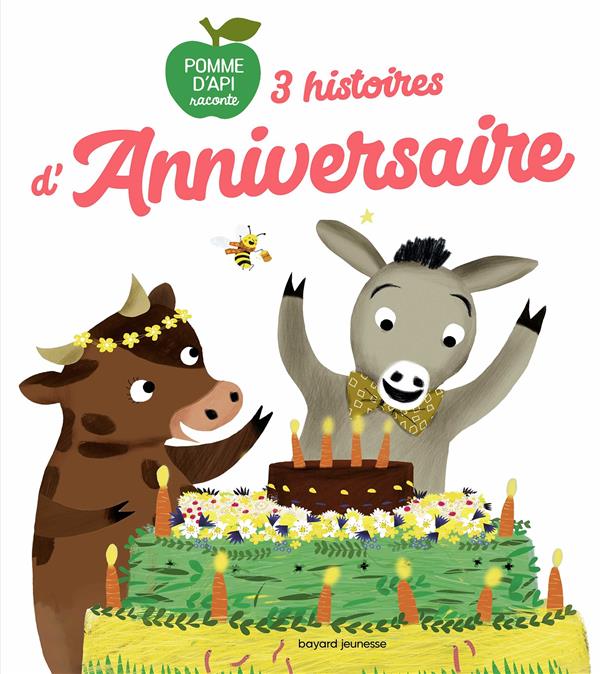 3 HISTOIRES D'ANNIVERSAIRE