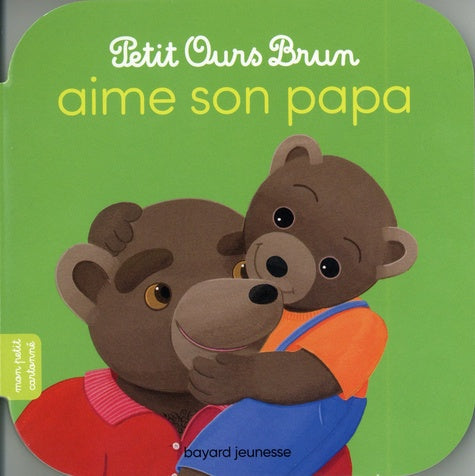 PETIT OURS BRUN AIME SON PAPA (TOUT CARTON)