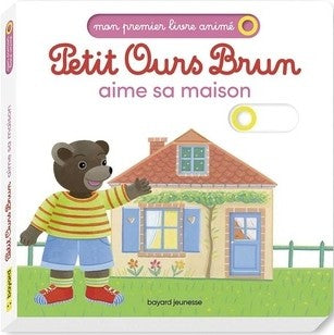 PETIT OURS BRUN AIME SA MAISON - LIVRE ANIME