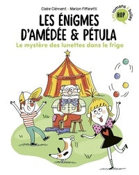 LES ENIGMES D'AMEDEE ET PETULA - LE MYSTERE DES LUNETTES DANS LE FRIGO