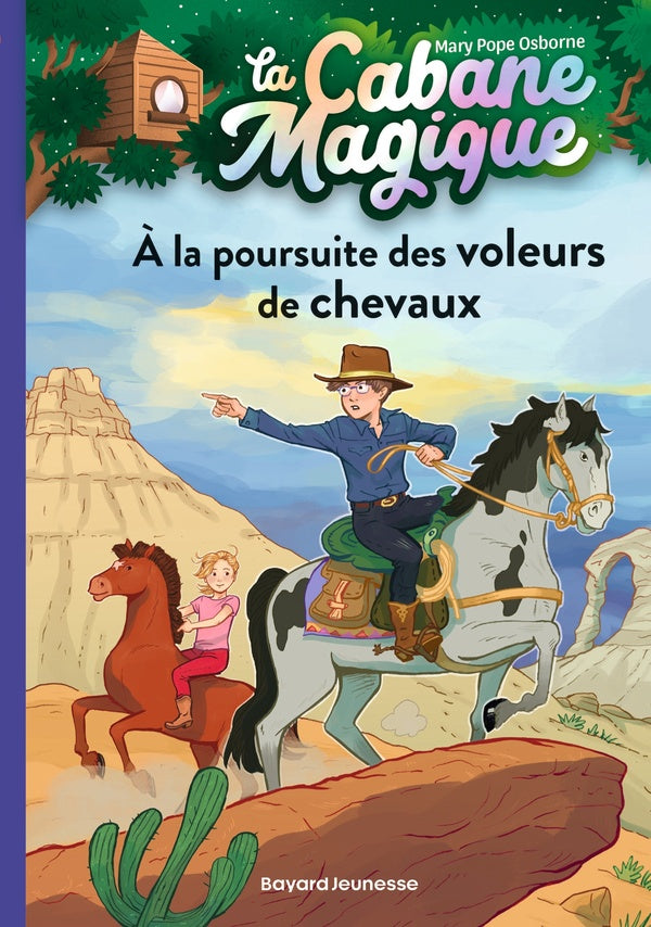 LA CABANE MAGIQUE N°13 - A LA POURSUITE DES VOLEURS DE CHEVAUX