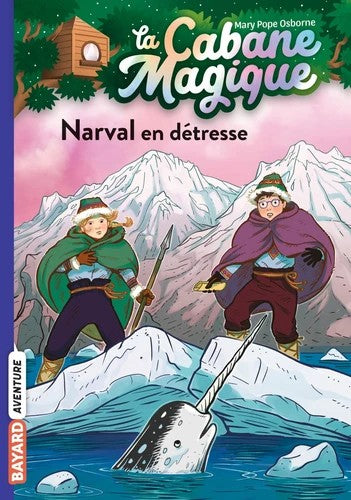 LA CABANE MAGIQUE N°54 - NARVAL EN DETRESSE