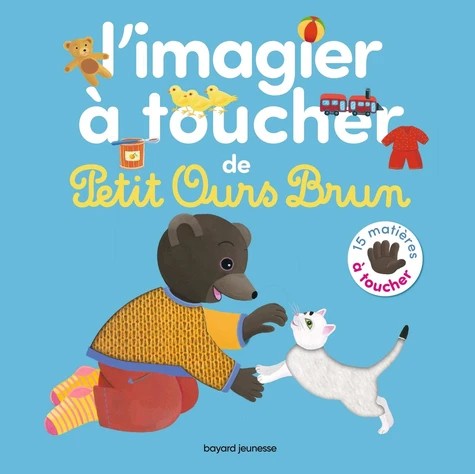 PETIT OURS BRUN - MON IMAGIER A TOUCHER