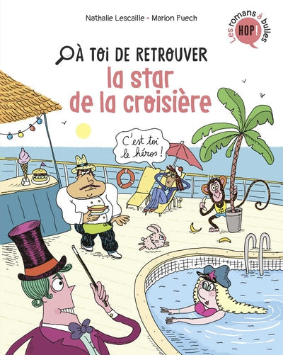 ROMAN A BULLES - LA STAR DE LA CROISIERE